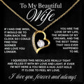 To My Wife - "Love of My Life" Necklace