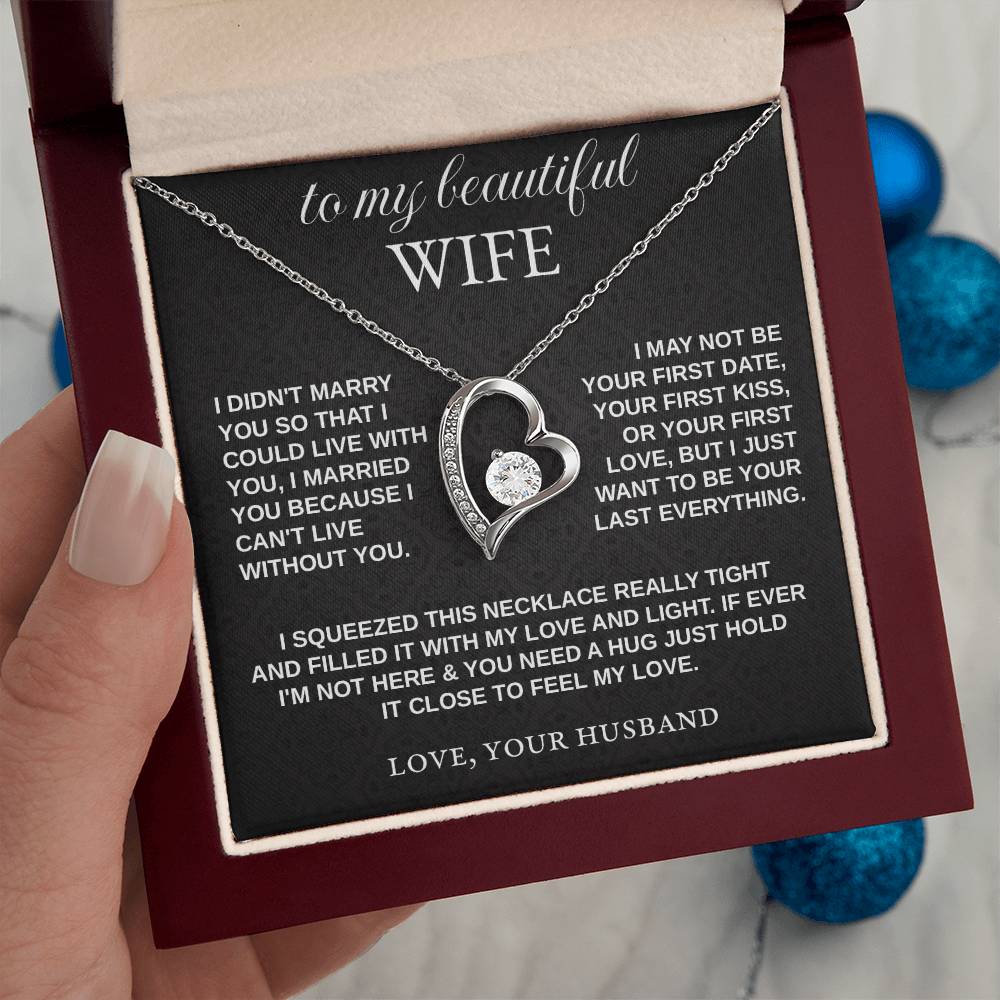 To My Wife - "I Can't Live Without You" Necklace