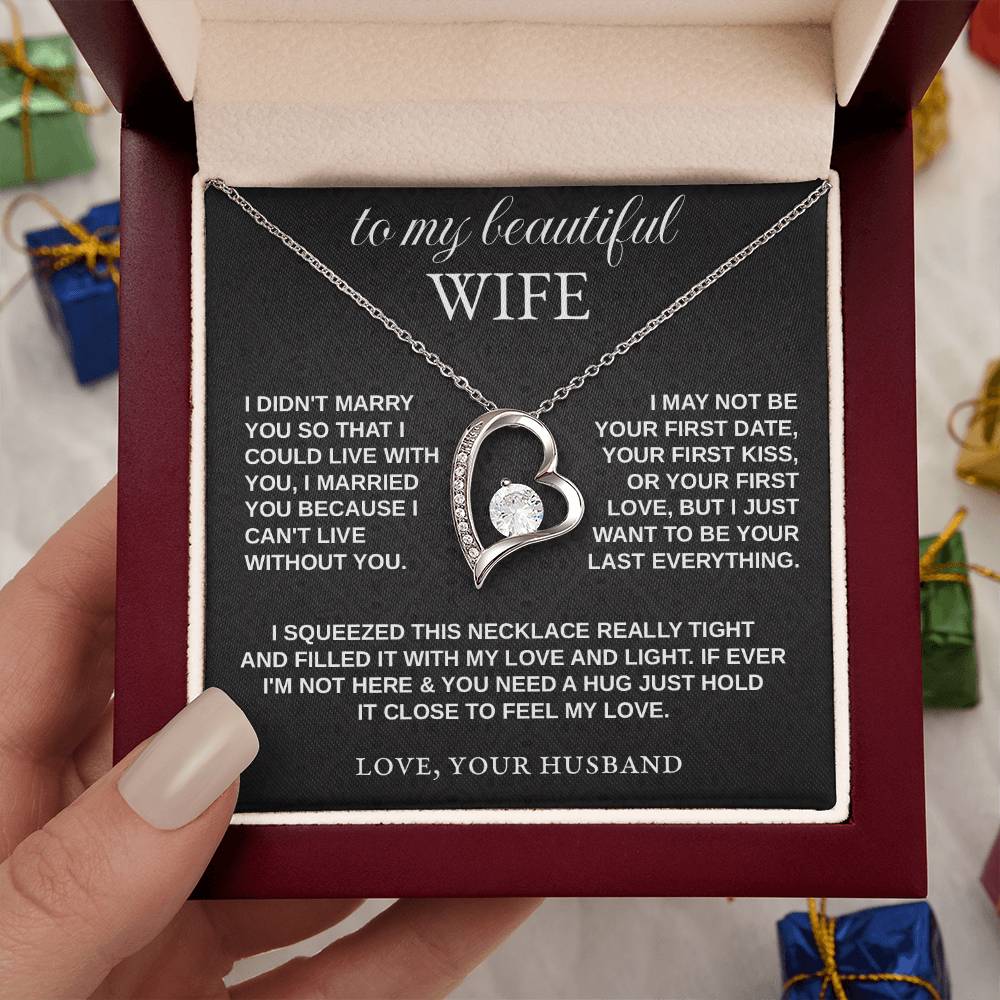 To My Wife - "I Can't Live Without You" Necklace