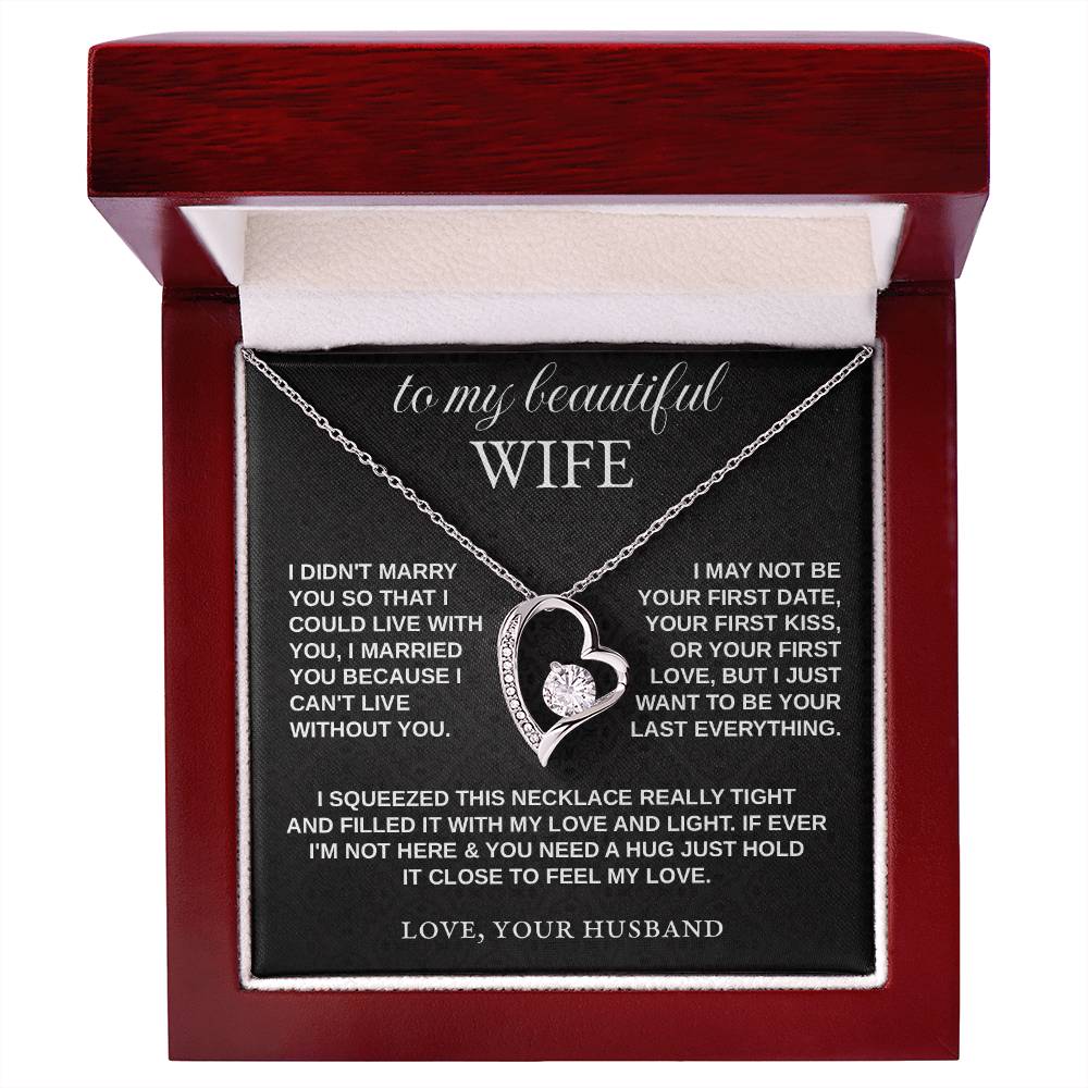To My Wife - "I Can't Live Without You" Necklace