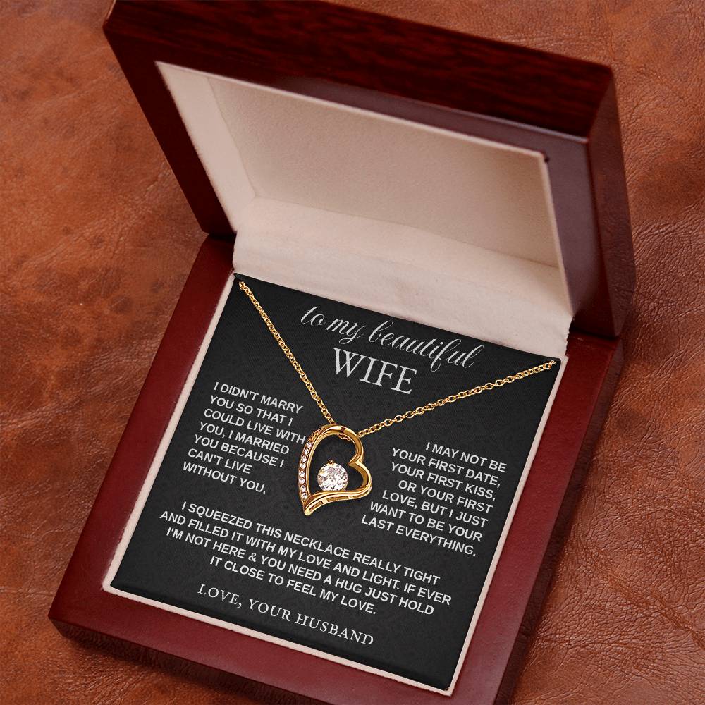 To My Wife - "I Can't Live Without You" Necklace