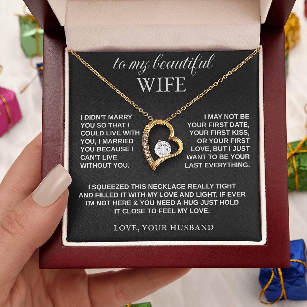 To My Wife - "I Can't Live Without You" Necklace