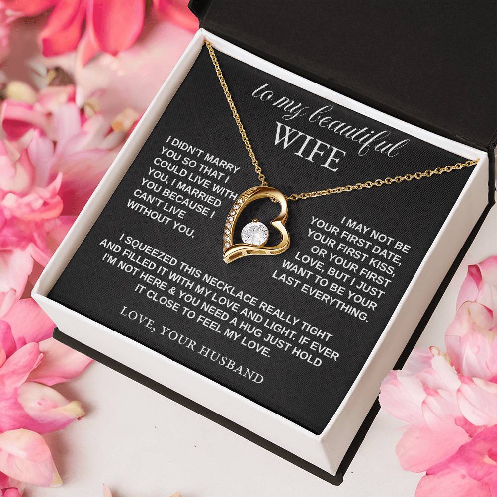 To My Wife - "I Can't Live Without You" Necklace